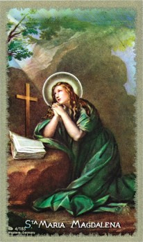 Prayers, quips and quotes by saintly people; St. Mary Magdalene