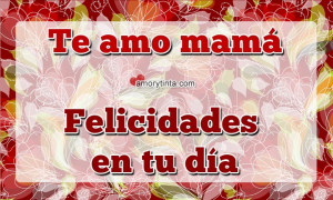 Quotes for Mother's Day in Spanish
