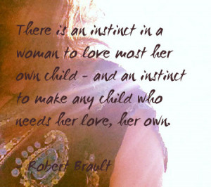 Mommy To Be Quotes And Sayings Our instincts