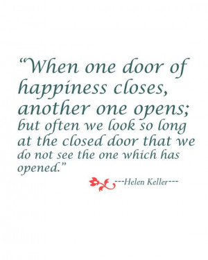 Helen Keller Quote on happiness. So true.