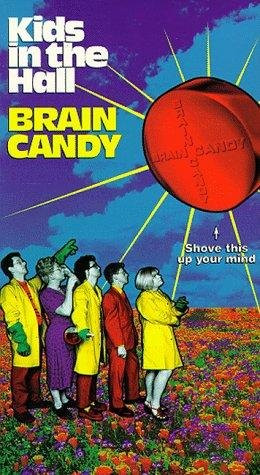 ... titles kids in the hall brain candy kids in the hall brain candy 1996