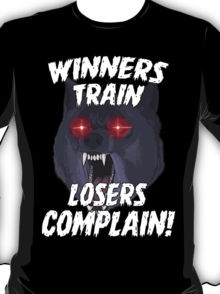 Winners Train Gym Sports Motivational Quote T-Shirt