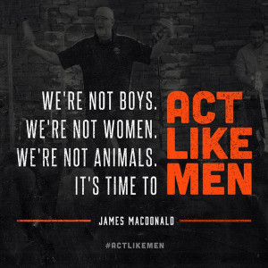 actlikemen quotes | Act Like Men Conference 2013 | James MacDonald ...