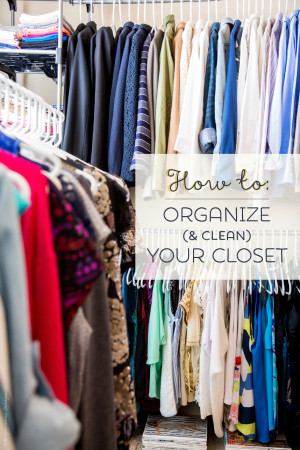 How to Organize Clean Your Closet Your Ultimate Guide