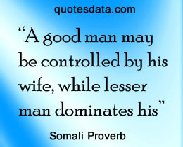 Picture Popular Somali proverbs >>More....