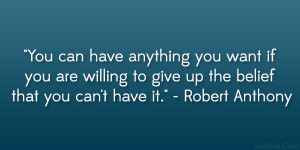 Robert Anthony Quote...