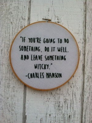 Leave Something Witchy Charles Manson Quote Needlepoint