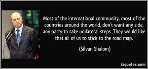 the countries around the world, don't want any side, any party to take ...