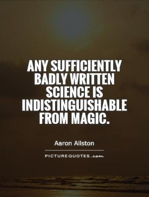 Science Quotes Aaron Allston Quotes