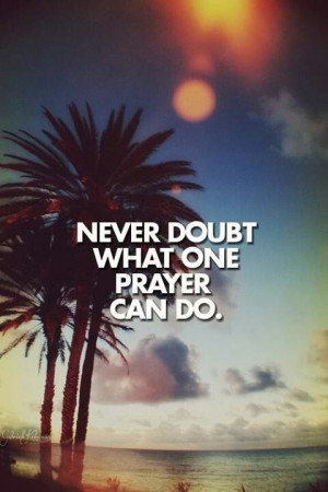 Never doubt