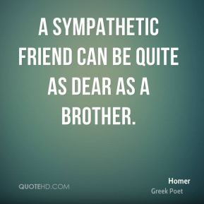homer-homer-a-sympathetic-friend-can-be-quite-as-dear-as-a.jpg