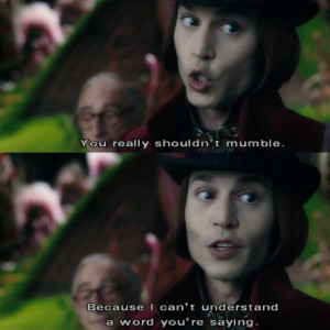 Willy Wonka Mumbler!