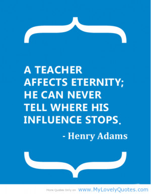 Quotes Being a Teacher