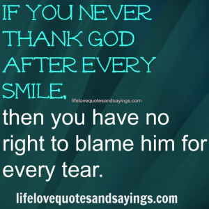 ... If You Never Thank God After Every Smile Quote In Green Theme Colour