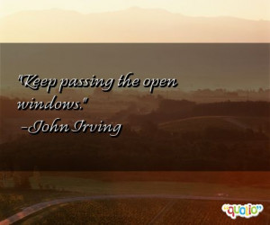Keep passing the open windows .