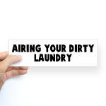 Airing your dirty laundry t-shirts, stickers and gifts.