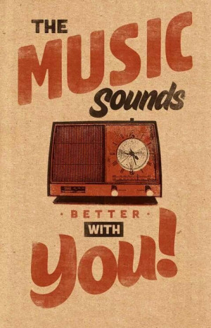 Music sounds better with you...
