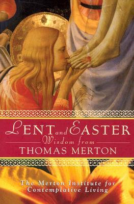 ... Thomas Merton: Daily Scripture and Prayers Together with Thomas Merton