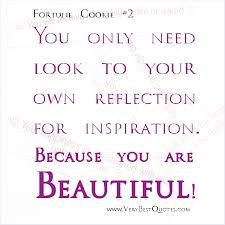 look at your own reflection