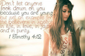 ... say, in the way you live, in your love, your faith, and your purity