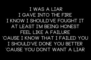 ... , fail, liars, life, love, lyrics, mistakes, quotes, one last time