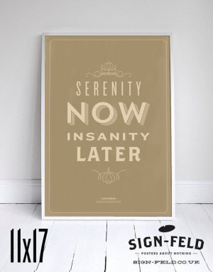 Serenity Now Poster 11x17 - Seinfeld Quote Print - Vintage Retro ...