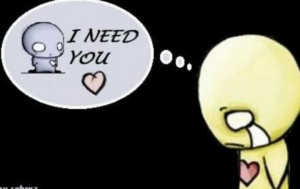 need you....