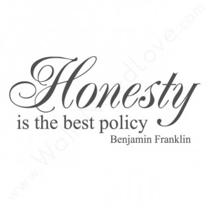 Honesty is the best policy honesty quote