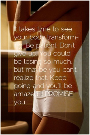 ... you can't realize that. Keep going and you'll be amazed. I promise you