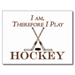Funny Boys Hockey Sport I Am Therefore I Play Hori Post Cards
