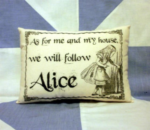 Alice In Wonderland Funny Quote Vintage Style Cushion Pillow