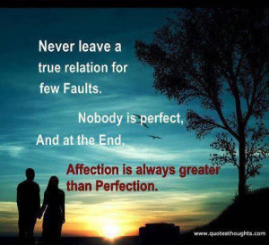 ... great relationship quotes thoughts perfect faults affection perfection