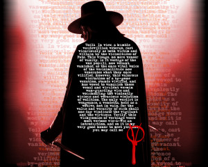 Firstly a V for vendetta featuring his very long introductory quote ...