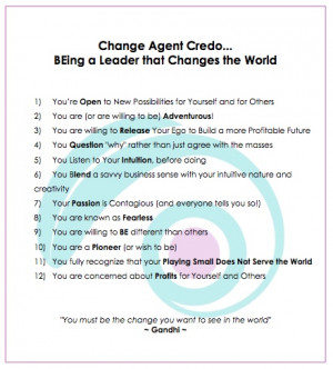 ... life you feel epitomizes the Change Agent™ credo (and why), will win