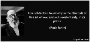 True Solidarity Found Only...