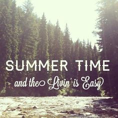 ... Inspiration Summer, Summer Camps Quotes, Summertime, Summer Quotes