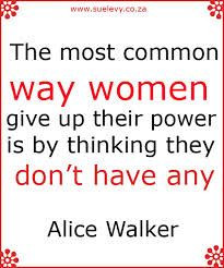 Shero Quote of the Day by Alice Walker