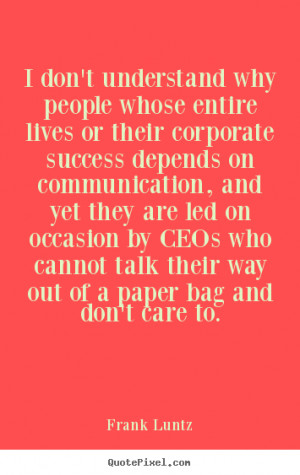 quote about success by frank luntz make personalized quote picture