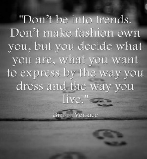 Totally agree #versace #fashion #diva #quotes #thought #wisewords http ...