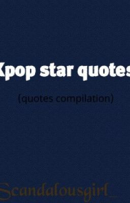 kpop stars quotes jul 28 2013 its all about korean stars quotes hope u ...
