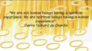 ... Having A Spiritual Experience We Are Spiritual Beings Having A Human