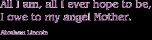 Abraham Lincoln angel Mother quote, pink word art, printer friendly
