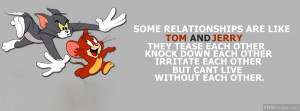 Some Relations Are Like Tom And Jerry Profile Facebook Covers