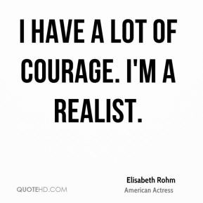 elisabeth rohm elisabeth rohm i have a lot of courage im a jpg