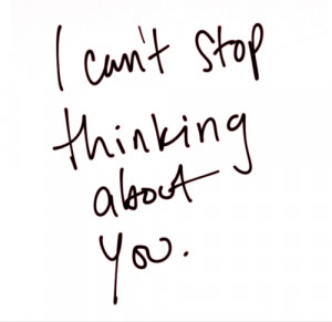Can鈥檛 Stop Thinking About You