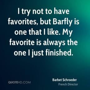 Barbet Schroeder Humor Quotes
