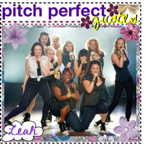 PiTCH PERFECT QUOTES ♥ - Polyvore
