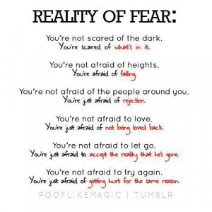 Reality of Fear..true indeed !