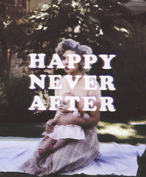 Happy Never After