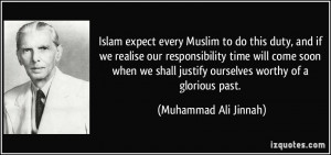 Islam expect every Muslim to do this duty, and if we realise our ...